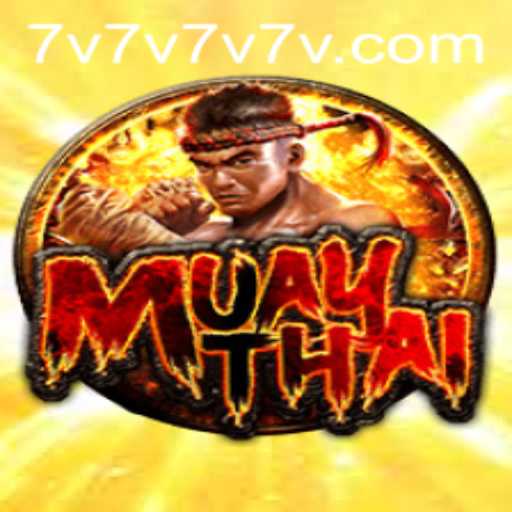 MuayThai 7V7V: Unleashing the Power of Traditional Combat in Modern Gameplay